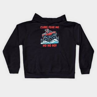 Curbs Fear Me - Ho Ho Ho! | Funny Bumper Sticker Text | Santa Claus | Christmas | Holiday | Monster Truck | Xmas | Car | Auto Kids Hoodie